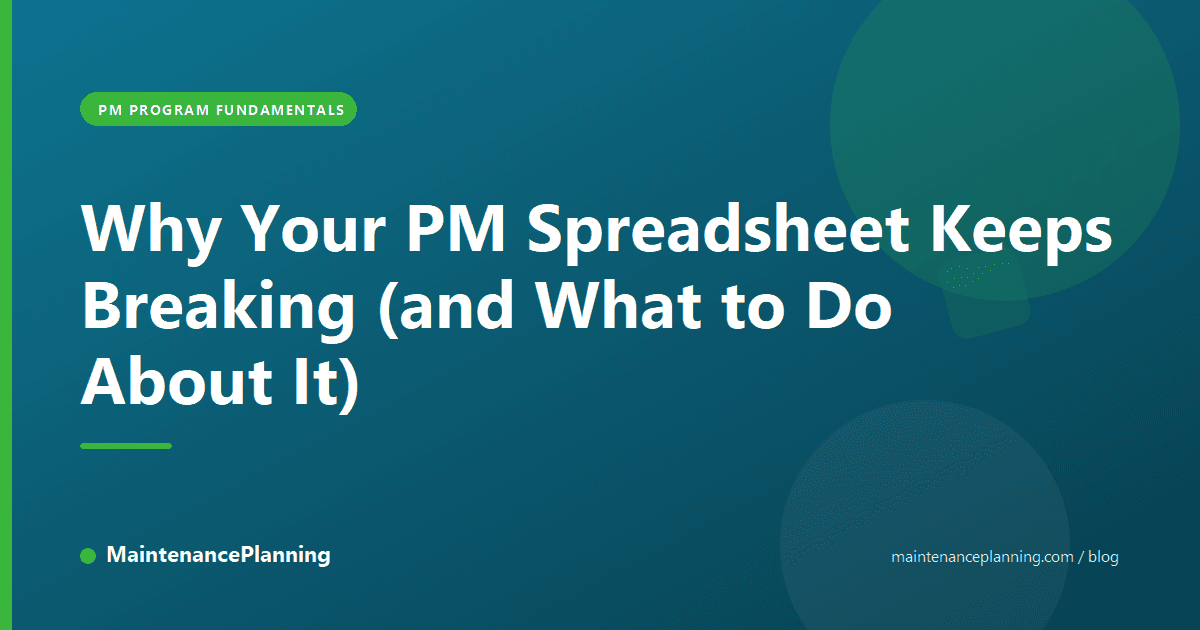 Why Your PM Spreadsheet Keeps Breaking (and What to Do About It)