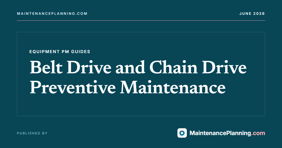 Belt Drive and Chain Drive Preventive Maintenance