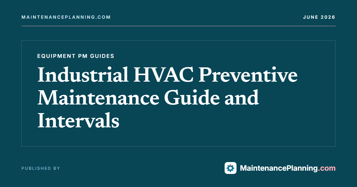 Industrial HVAC Preventive Maintenance Guide and Intervals
