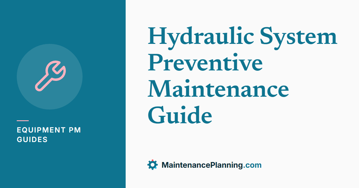 Hydraulic System Preventive Maintenance Guide