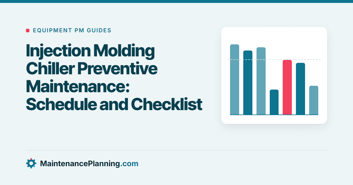 Injection Molding Chiller Preventive Maintenance: Schedule and Checklist