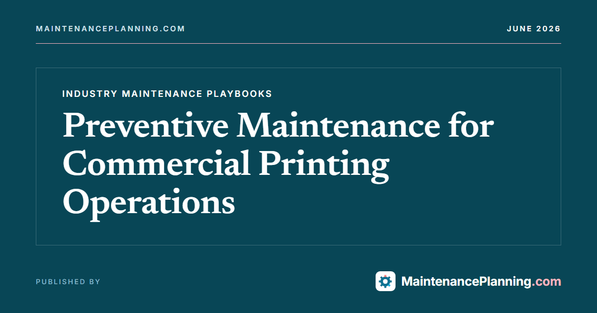 Preventive Maintenance for Commercial Printing Operations