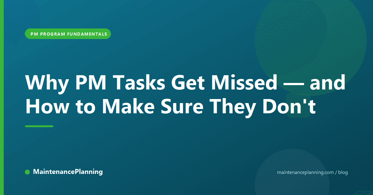 Why PM Tasks Get Missed — and How to Make Sure They Don't